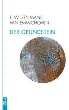Zeylmans van Emmichoven | Der Grundstein | Buch | 978-3-7725-3309-9 | www.sack.de
