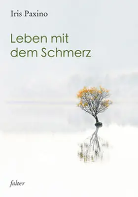 Paxino |  Leben mit dem Schmerz | Buch |  Sack Fachmedien