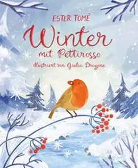 Tomè |  Winter mit Pettirosso | Buch |  Sack Fachmedien