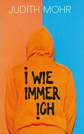 Mohr |  I wie immer ich | eBook | Sack Fachmedien