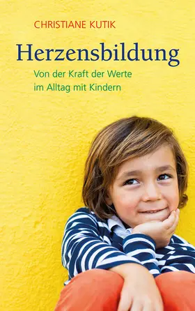 Kutik |  Herzensbildung | eBook | Sack Fachmedien