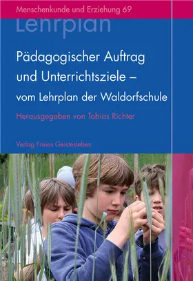 Richter |  Pädagogischer Auftrag und Unterrichtsziele – vom Lehrplan der Waldorfschule | eBook | Sack Fachmedien