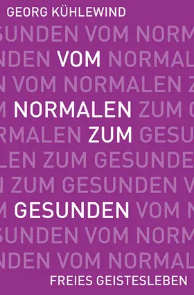 Kühlewind |  Vom Normalen zum Gesunden | eBook | Sack Fachmedien