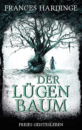 Hardinge |  Der Lügenbaum | eBook | Sack Fachmedien