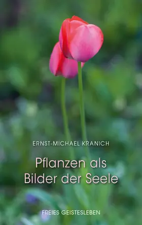 Kranich |  Pflanzen als Bilder der Seele | eBook | Sack Fachmedien