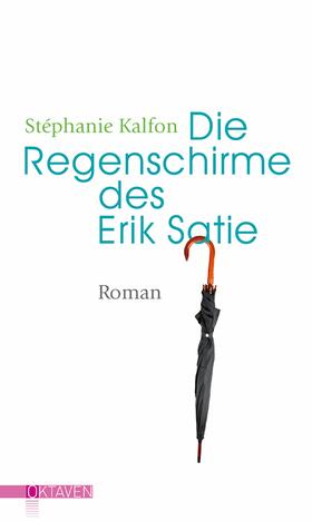 Kalfon | Die Regenschirme des Erik Satie | E-Book | sack.de