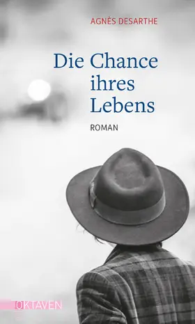 Desarthe |  Die Chance ihres Lebens | eBook | Sack Fachmedien