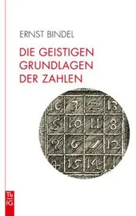 Bindel |  Die geistigen Grundlagen der Zahlen | eBook | Sack Fachmedien