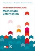 Abshagen / Barzel / Kramer |  Basiswissen Lehrerbildung: Mathematik unterrichten | Buch |  Sack Fachmedien