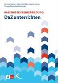 Günther / Kniffka / Knoop |  Basiswissen Lehrerbildung: DaZ unterrichten | Buch |  Sack Fachmedien