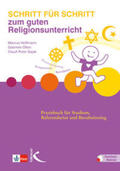 Hoffmann / Otten / Sajak |  Schritt für Schritt zum guten Religionsunterricht | Buch |  Sack Fachmedien