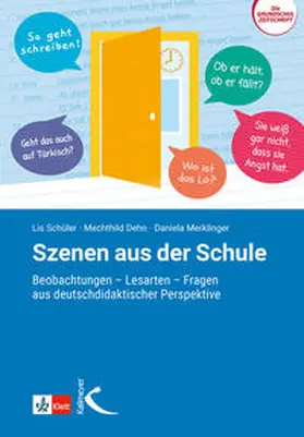 Schüler / Dehn / Merklinger |  Szenen aus der Schule | Buch |  Sack Fachmedien