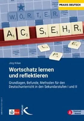 Kilian |  Wortschatz lernen und reflektieren | eBook | Sack Fachmedien