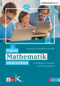Storz / Schneider / Takin |  Digital Mathematik unterrichten | Buch |  Sack Fachmedien