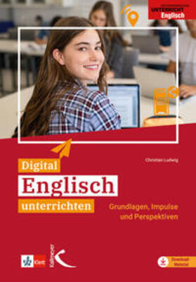 Ludwig | Digital Englisch unterrichten | Buch | 978-3-7727-1592-1 | sack.de