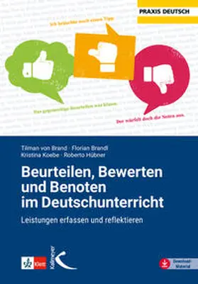 Brand / Brandl / Hübner |  Beurteilen, Bewerten und Benoten im Deutschunterricht | eBook | Sack Fachmedien