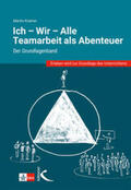 Kramer |  Ich - Wir - Alle: Teamarbeit als Abenteuer | Buch |  Sack Fachmedien