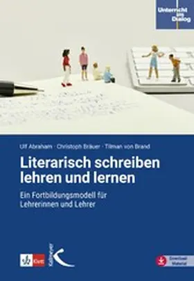 Abraham / Bräuer / Brand |  Literarisch schreiben lehren und lernen | eBook | Sack Fachmedien
