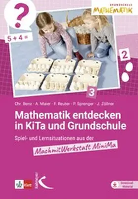 Benz / Maier / Reuter |  Mathematik entdecken in KiTa und Grundschule | eBook | Sack Fachmedien