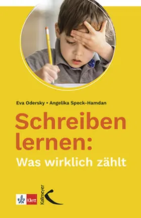 Odersky / Speck-Hamdan |  Schreiben lernen: Was wirklich zählt | eBook | Sack Fachmedien