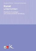 Kirchner / Kirschenmann |  Kunst unterrichten | eBook | Sack Fachmedien