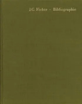 Baumgartner / Jacobs |  Fichte-Bibliographie | Buch |  Sack Fachmedien