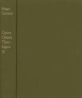 Grotius |  Opera Omnia Theologica | Buch |  Sack Fachmedien