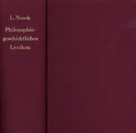Noack |  Philosophiegeschichtliches Lexikon | Buch |  Sack Fachmedien