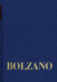 Bolzano / Rootselaar / Lugt |  Bernard Bolzano Gesamtausgabe / Reihe II: Nachlaß. B. Wissenschaftliche Tagebücher. Band 2,1: Miscellanea Mathematica 1 | Buch |  Sack Fachmedien