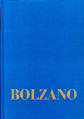 Kalista / Winter / Berg |  Bernard Bolzano Gesamtausgabe / Reihe I: Schriften. Band 19,2: Ueber die Perfectibilität des Katholicismus II | Buch |  Sack Fachmedien