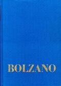 Bolzano / Berg / Winter |  Bernard Bolzano Gesamtausgabe / Reihe I: Schriften. Band 11,3: Wissenschaftslehre 91-120 | Buch |  Sack Fachmedien