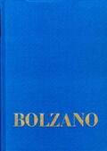Bolzano / Berg / Winter |  Bernard Bolzano Gesamtausgabe / Reihe I: Schriften. Band 12,1: Wissenschaftslehre 121-163 | Buch |  Sack Fachmedien