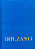 Bolzano / Berg / Winter |  Bernard Bolzano Gesamtausgabe / Reihe I: Schriften. Band 12,2: Wissenschaftslehre 164-222 | Buch |  Sack Fachmedien