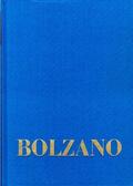 Bolzano / Berg / Winter |  Bernard Bolzano Gesamtausgabe / Reihe I: Schriften. Band 13,1: Wissenschaftslehre 269-306 | Buch |  Sack Fachmedien