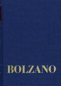 Bolzano / Berg / Winter |  Bernard Bolzano Gesamtausgabe / Reihe II: Nachlaß. A. Nachgelassene Schriften. Band 8: Größenlehre II: Reine Zahlenlehre | Buch |  Sack Fachmedien