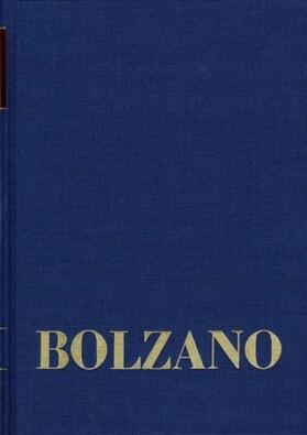 Bolzano / van Rootselaar / van der Lugt | Bernard Bolzano Gesamtausgabe / Reihe II: Nachlaß. B. Wissenschaftliche Tagebücher. Band 3,2: Miscellanea Mathematica 4 | Buch | 978-3-7728-0474-8 | sack.de