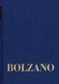 Bolzano / Rootselaar / Lugt |  Bernard Bolzano Gesamtausgabe / Reihe II: Nachlaß. B. Wissenschaftliche Tagebücher. Band 4,1: Miscellanea Mathematica 5 | Buch |  Sack Fachmedien