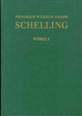 Schelling / Jacobs / Schieche |  Friedrich Wilhelm Joseph Schelling: Historisch-kritische Ausgabe / Reihe I: Werke. Band 1 | Buch |  Sack Fachmedien