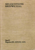 Melanchthon / Scheible |  Melanchthons Briefwechsel / Band 2: Regesten 1110-2335 (1531-1539) | Buch |  Sack Fachmedien