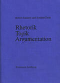 Jamison / Dyck |  Rhetorik - Topik - Argumentation | Buch |  Sack Fachmedien