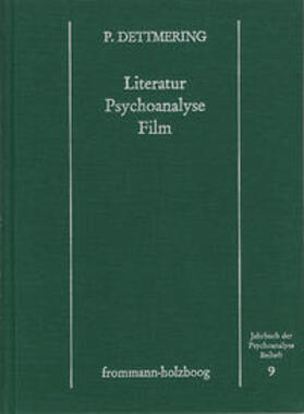 Dettmering | Literatur - Psychoanalyse - Film | Buch | 978-3-7728-0882-1 | sack.de