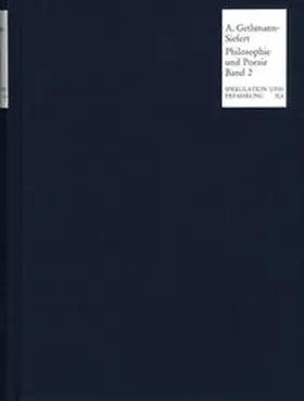 Gethmann-Siefert |  Philosophie und Poesie. Band 2 | Buch |  Sack Fachmedien