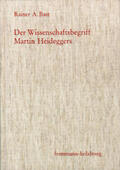 Bast |  Der Wissenschaftsbegriff Martin Heideggers im Zusammenhang seiner Philosophie | Buch |  Sack Fachmedien
