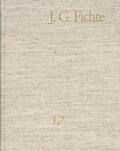 Fichte / Lauth / Gliwitzky |  Johann Gottlieb Fichte: Gesamtausgabe / Reihe I: Werke. Band 7: Werke 1800-1801 | Buch |  Sack Fachmedien