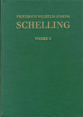 Jantzen / Buchheim / Hennigfeld |  Friedrich Wilhelm Joseph Schelling: Historisch-kritische Ausgabe / Reihe I: Werke. Band 5: Ideen zu einer Philosophie der Natur (1797) | Buch |  Sack Fachmedien