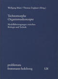 Maier / Zoglauer / Holzboog |  Technomorphe Organismuskonzepte | Buch |  Sack Fachmedien