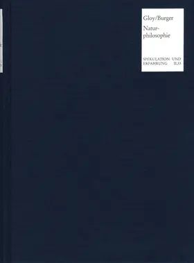 Gloy / Burger |  Die Naturphilosophie im Deutschen Idealismus | Buch |  Sack Fachmedien