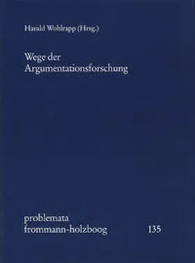 Wohlrapp |  Wege der Argumentationsforschung | Buch |  Sack Fachmedien