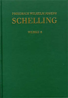 Durner / Jacobs / Jantzen |  Friedrich Wilhelm Joseph Schelling: Historisch-kritische Ausgabe / Reihe I: Werke. Band 8: Schriften 1799-1800 | Buch |  Sack Fachmedien