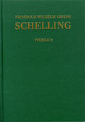 Schelling / Durner / Jacobs |  Friedrich Wilhelm Joseph Schelling: Historisch-kritische Ausgabe / Reihe I: Werke. Band 8: Schriften 1799-1800 | Buch |  Sack Fachmedien